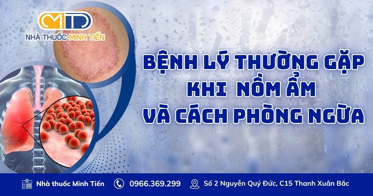 Bệnh lý thường gặp khi trời nồm ẩm